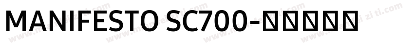 MANIFESTO SC700字体转换